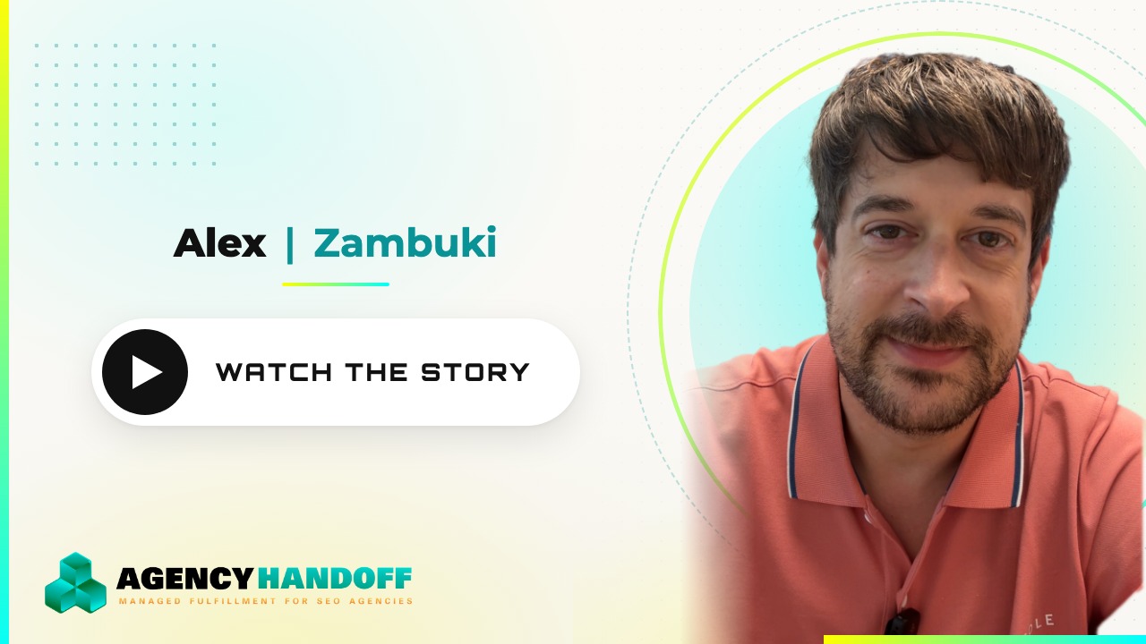 Alex from Zambuki, agency owner and client